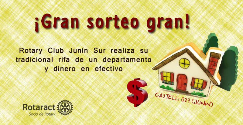 Rifa del club rotario patrocinador: un departamento y dinero en efectivo